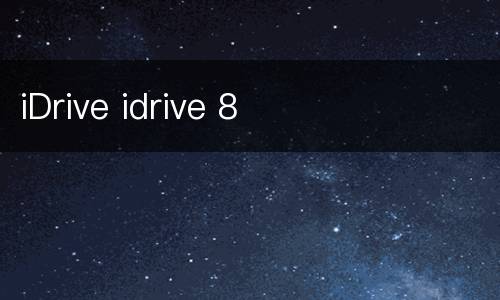iDrive idrive 8